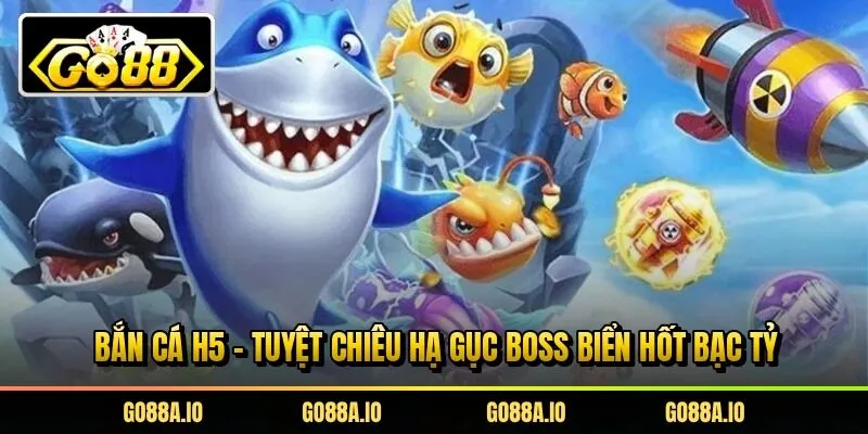 Bắn cá H5