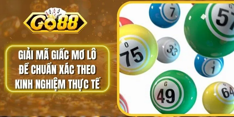 Giải Mã Giấc Mơ Lô Đề Chuẩn Xác Theo Kinh Nghiệm Thực Tế