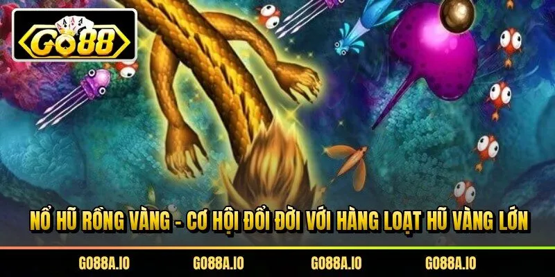 Nổ Hũ Rồng Vàng